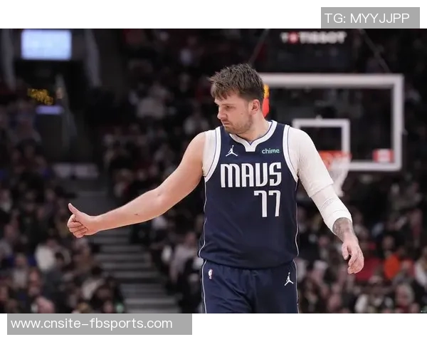 东契奇伤病状态升级为出战成疑明日能否回归NBA杯成焦点